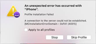 Profile Installation Failed A Connection To The Server Could Not Be Established Wincert
