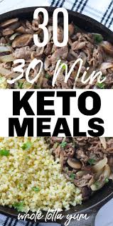 30 Days Of Low Carb 30 Minute Meals In 2020 Keto Dinner Diet Dinner Recipes Healthy Dinner