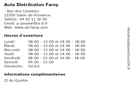 Et pose 35€ ( plexy ). á… Horaires D Ouverture Auto Distribution Farsy Rue Des Canesteu A Salon De Provence