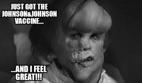 Johnson & johnson's vaccine works in a similar way, but stores the genetic instructions in dna instead. Meme Creator Funny Just Got The Johnson Johnson Vaccine And I Feel Great Meme Generator At Memecreator Org