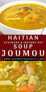 Soup Joumou Haitian Squash Soup Instant Pot Version Savory Thoughts Recipe Haitian Food Recipes Soup Joumou Pot Recipes Healthy
