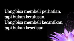 More images for kata kata tentang uang segalanya » Uang Bukan Segalanya Kata Kata Bijak Youtube