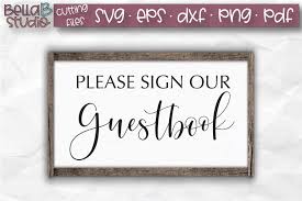 See more of free svg designs on facebook. Wedding Sign Svg Please Sign Our Guestbook Svg Wedding Svg 366020 Svgs Design Bundles