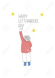 Check spelling or type a new query. Happy Left Handers Day August 13 International Lefthanders Day Greeting Card Support Your Lefty Friend Left Handed Boy Writes On The Wall Vector Illustration Line Style Royalty Free Cliparts Vectors And Stock Illustration Image