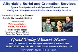 While this can be nice, it's okay (and more affordable) to use your own cars. Our Advertising Grand Valley Funeral Homes Colorado Funeral Home And Cremation