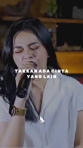 Takkan Ada Cinta Yang Lain