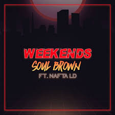 Produced by dana murray, p.g.a. Soul Brown Delivers Sizzlin Post Lockdown Anthem Weekends