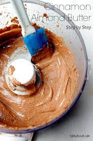 Cinnamon Almond Butter Belle Vie Recipe Food Almond Butter Recipes Food Processor Recipes