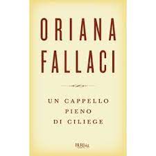 Download links and password may be in the description section, read description carefully! Un Cappello Pieno Di Ciliege By Oriana Fallaci