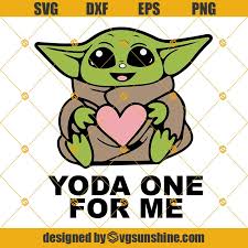 Download Baby Yoda One For Me Svg Happy Valentines Day Svg Baby Yoda Svg Valentine Svg Star Wars Svg Svgsunshine