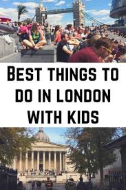 50 Best Things To Do In London With Kids By A Local Wandermust Family Things To Do In London London With Kids Family Adventure Travel