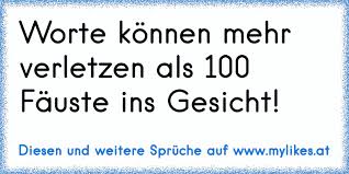Worte Konnen Mehr Verletzen Als 100 Fauste Ins Gesicht