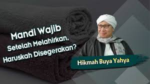 Check spelling or type a new query. Mandi Wajib Setelah Melahirkan Haruskah Disegerakan Hikmah Buya Yahya Youtube