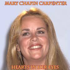 Albums That Should Exist Mary Chapin Carpenter Hearts In