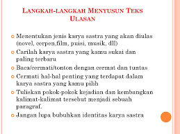 Kalimat dalam bahasa indonesia adalah suatu rangkaian kata yang dapat berdiri sendiri dan dapat menyatakan makna yang lengkap. Teks Ulasan Ppt Download