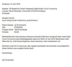 Beberapa tahapan penulisan yang dapat anda lakukan diantaranya aturan mengajukan izin tidak masuk kerja karena sakit memang berbeda dari satu perusahaan ke perusahaan lainnya. Surat Izin Tidak Masuk Kuliah Penjelasan Dan Contoh Lengkap