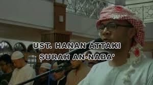 Ustadz Tengku Hanan Attaki Surah An Naba Juz 30 Youtube