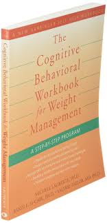 The purpose of this review was to summarize the literature and examine the impact of mindful eating on weight management. Cognitive Behavioral Workbook For Weight Management A Step By Step Program A New Harbinger Self Help Workbook Mccabe Randi E 9781572246256 Amazon Com Books