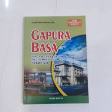 Download buku bahasa sunda kelas 8 smp. Gapura Basa Kelas 7 Ilmu Soal