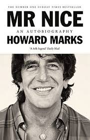 Download Pdf Mr Nice An Autobiography By Howard Marks Author Free Epub Mobi Ebooks Autobiography Mr Nice Book Book Format