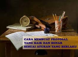 Tips supaya proposal segera disetujui. Cara Membuat Proposal Yang Baik Dan Benar Sesuai Aturan Yang Berlaku Buku Semu
