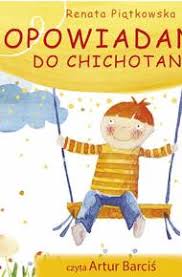Opowiadania Do Chichotania Audiobook Mp3 Renata Piatkowska Upolujebooka Pl