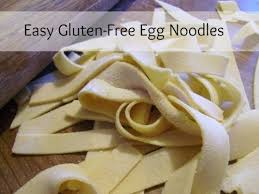 Easy Gluten Free Egg Noodles You Don T Need Special Equipment To Make Gluten Free Past Gluten Free Egg Noodles Gluten Free Egg Noodle Recipe Gluten Free Pasta