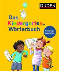Duden - Das Kindergarten-Wörterbuch (gebundenes Buch) | Schiller  Buchhandlung