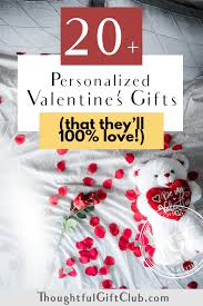 Finding the perfect gift to show them how much you love them this valentine's day has never been easier. 20 Thoughtful Personalized Valentine S Gifts For Every Budget