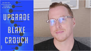 Blake Crouch: He Crouches to Conquer