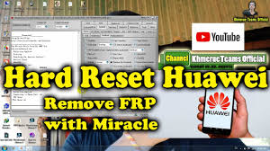 Support frp / factory reset / fix boot. How To Hard Reset Huawei Honor Remove Frp With Miracle Box Remove Frp Youtube