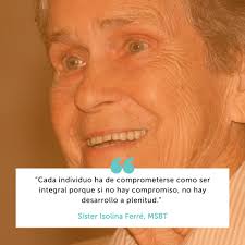 Sin compromiso no hay desarrollo integral a plenitud. #csifpr  #sisterisolinaferré