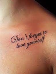 Best Life Quotes Tattoo For Girls Words Tattoo For Fashion Girls Tattoo Words Girls Www Love Gorgeous Tattoos Inspiring Quote Tattoos Love Yourself Tattoo