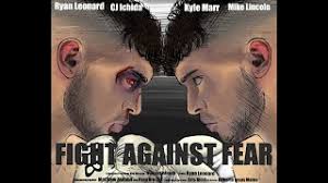 A FIGHT AGAINST FEAR