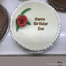 Maybe you would like to learn more about one of these? Happy Birthday Eve Cakes Cards Wishes