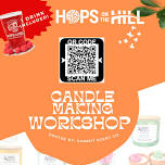Candle Making Workshop at Hops on the Hill Brewery