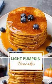 Light Pumpkin Pancakes Breakfast Brunch Recipes Pumpkin Spice Recipe Pumpkin Recipes