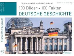 Die bezeichnung «deutsch» wurde von der sprache auf die sprecher und schließlich auf das wohngebiet («deutschland») übertragen. Buch Deutsche Geschichte 100 Bilder 100 Fakten Friedemann Bedurftig Pdf Fuetisdocomp