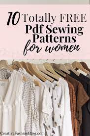 Free downloadable sewing patterns for women. 10 Totally Free Sewing Patterns Pdf Creative Fashion Blog
