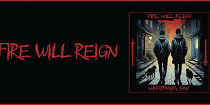 Fire Will Reign: Red, White and Blue Festival 2026