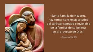 Twitter 上的 Diocese of Austin："“Santa Familia de Nazaret, haz tomar  conciencia a todos del carácter sagrado e inviolable de la familia, de su  belleza en el proyecto de Dios.” —Amoris Laetitia, 325