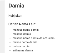 Ada yang diambil dari al quran, ada juga yang terinspirasi dari nama nabi. Maksud Nama Damia Farah Lumiere