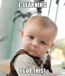 E-learning I got this! - Skeptical Baby | Make a Meme