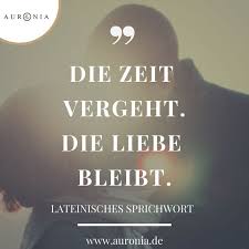 Lateinisches Sprichwort Die Zeit Vergeht Die Liebe Bleibt Spruche Liebe Bleibt Die La Lateinische Sprichworter Sprichworter Lateinische Spruche