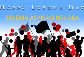 Dibandingkan tahun sebelumnya, jumlah hari libur dan cuti bersama 2019 ini lebih sedikit. Selamat Hari Pekerja 2019 Pekerja Amanah Aspirasi Negara Zikri Husaini