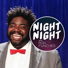 The Occasional — Night Night with Ron Funches