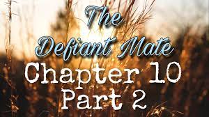 The defiant mate chapter 10 free