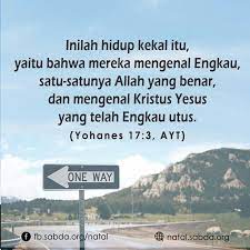 Hidup Kekal Kenal Allah Yesus Kristus Yohanes Ayt Natal Christmas Sabdanatal Natal Allah Hidup