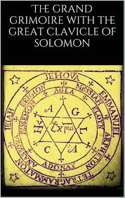 The Grand Grimoire With The Great Clavicle Of Solomon Ebook Von Unknown Unknown 9783744885638 Rakuten Kobo Osterreich