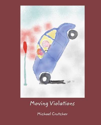 Moving Violations by Michael Crutcher | Blurb Books